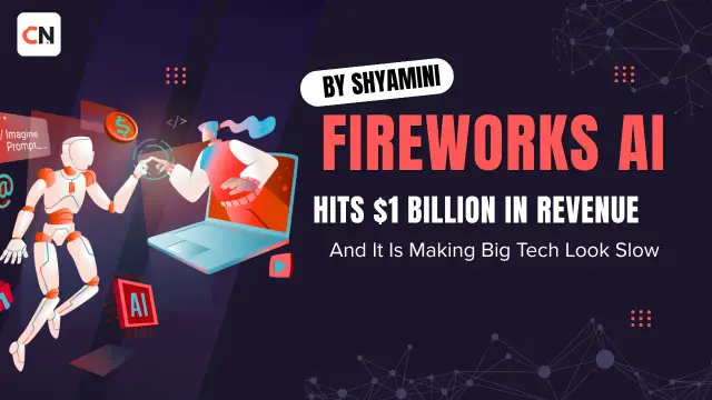 Fireworks AI Hits $1 Billion in Revenue — And It Is Making Big Tech Look Slow